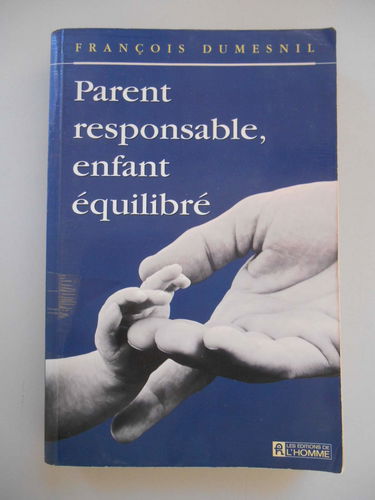 Parent responsable, enfant équilibré