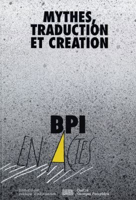 Mythes, traduction et création : la littérature de jeunesse en Europe : actes du colloque