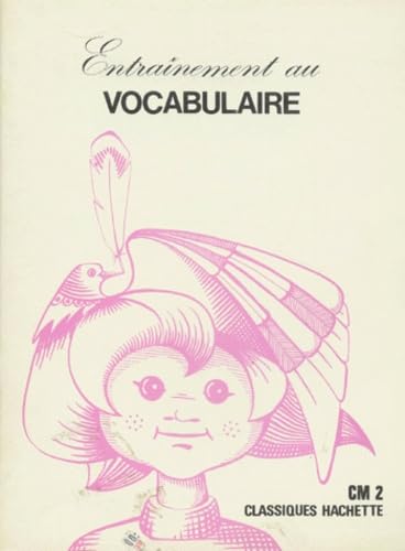 Entrainement au vocabulaire : Classe de C.M.2