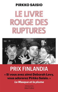 Trilogie de Helsinki. Vol. 3. Le livre rouge des ruptures