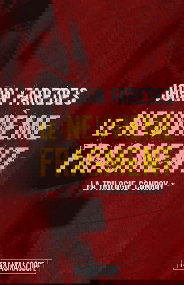 Le neuvième fragment: La trilogie Conroy, vol. 1