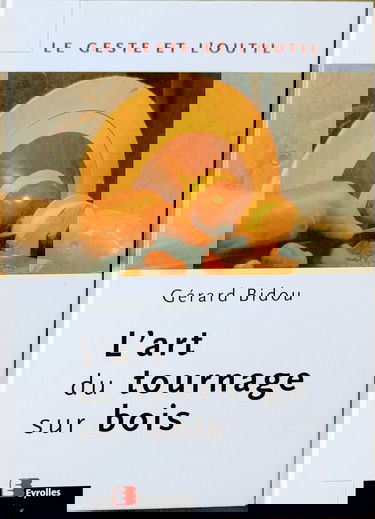 L'art du tournage sur bois