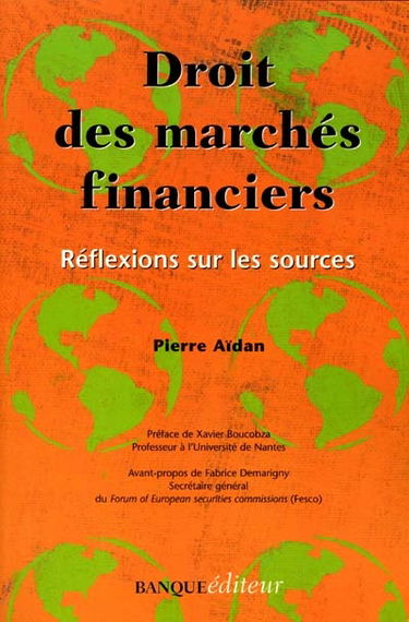 Droit des marchés financiers : réflexions sur les sources