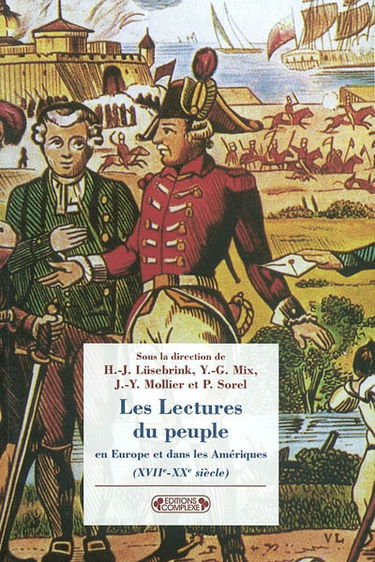 Les lectures du peuple en Europe et dans les Amériques du XVIIe au XXe siècle