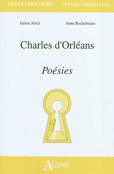 Charles d'Orléans, Poésies