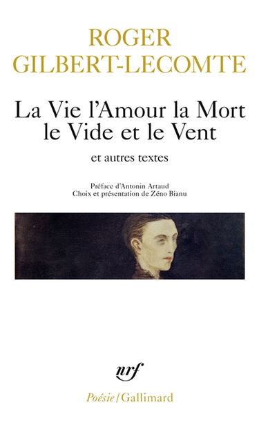 La vie l'amour la mort le vide et le vent : et autres textes