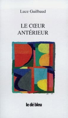 Le coeur antérieur