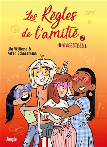 Couverture de Les règles de l'amitié. Vol. 2. #lavieestbelle