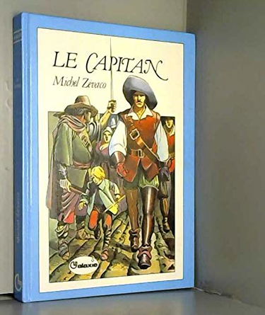 Le Capitan : Texte abrégé (La Galaxie)
