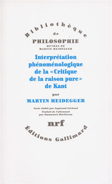 Interprétation phénoménologique de la critique de la raison pure, de Kant
