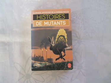 HISTOIRES DE MUTANTS