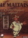 Le Maltais. Vol. 1. On peut toujours négocier : le Maltais