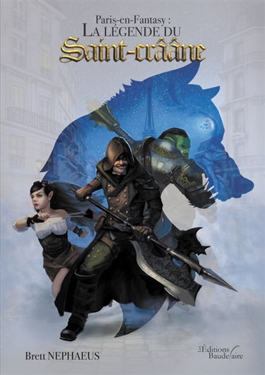 Paris-en-Fantasy : La Légende du Saint-Crââne