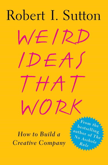 Couverture de Weird Ideas That Work: How to Build a Creative Company
