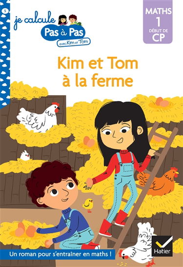 Kim et Tom à la ferme : maths 1, début de CP