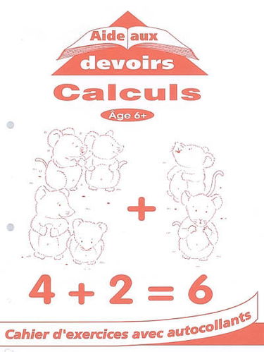 Calculs, âge 6+ : cahier d'exercices avec autocollants