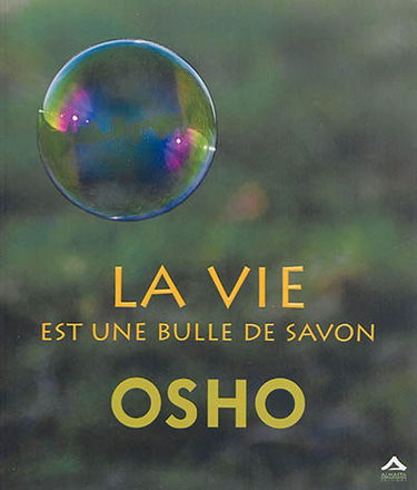 La vie est une bulle de savon