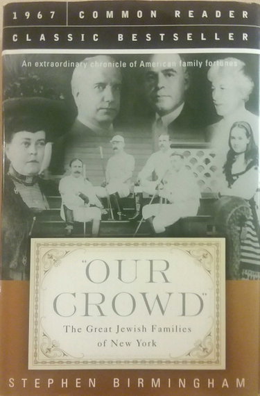 Couverture de Our Crowd: The Great Jewish Families of New York