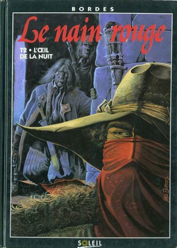 Le nain rouge. Vol. 2. L'oeil de la nuit