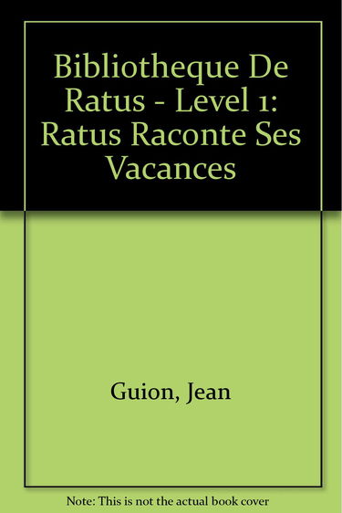 Ratus raconte ses vacances