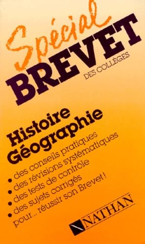 Spécial brevet : Histoire Géographie. Nouveaux programmes