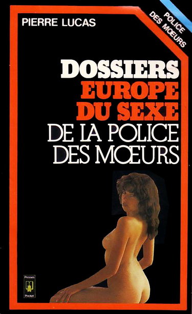 Les Dossiers Europe du sexe de la police des moeurs
