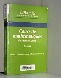 Cours de mathématiques du premier cycle. Vol. 2. 2e année : exercices