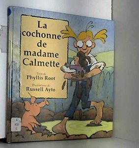 La cochonne de madame Calmette