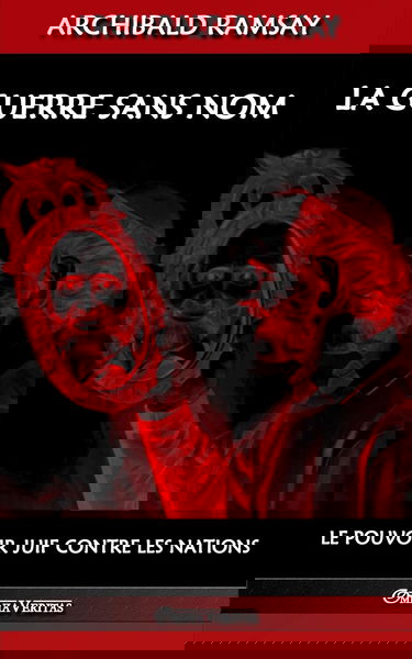 La guerre sans nom: le pouvoir juif contre les nations