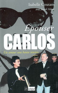 Epouser Carlos : un amour sous haute tension