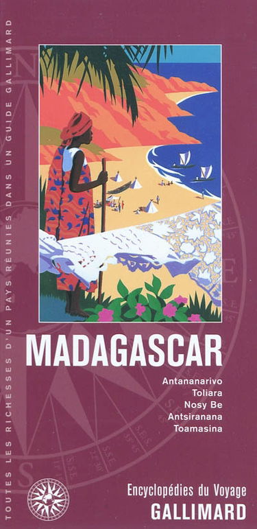 Madagascar : Antananarivo, Toliara, Nosy Be, Antsiranana, Toamasina