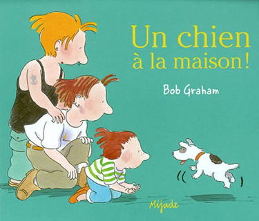 Un chien à la maison !