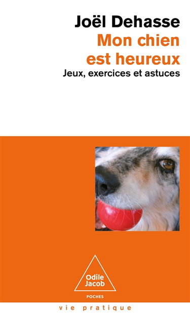 Couverture de Mon chien est heureux : jeux, exercices et astuces par Joël Dehasse