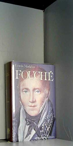 Fouché : 1759-1820