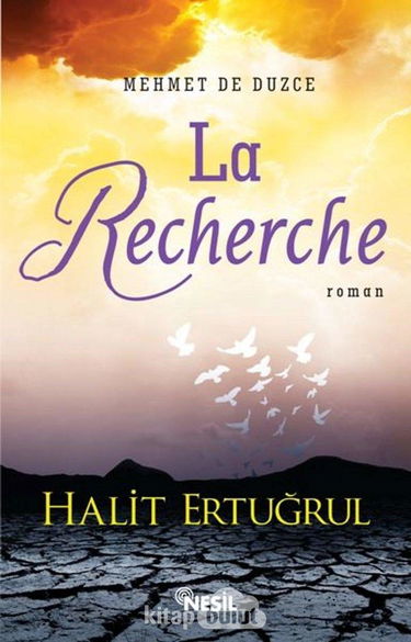 Mehmet De Düzce: La Recherche
