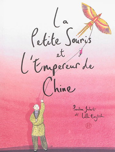 La petite souris et l'empereur de Chine