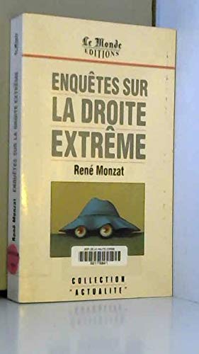 Enquêtes sur la droite extrême