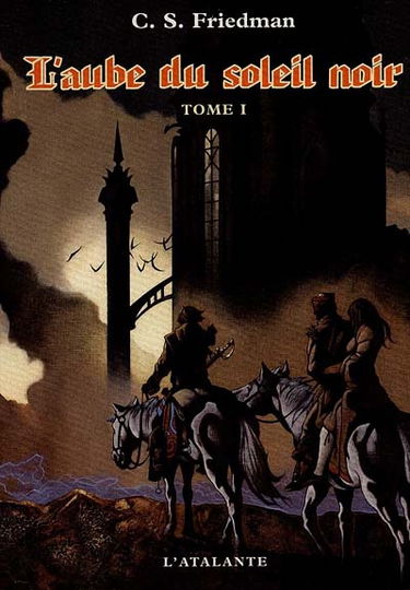 L'aube du soleil noir. Vol. 1