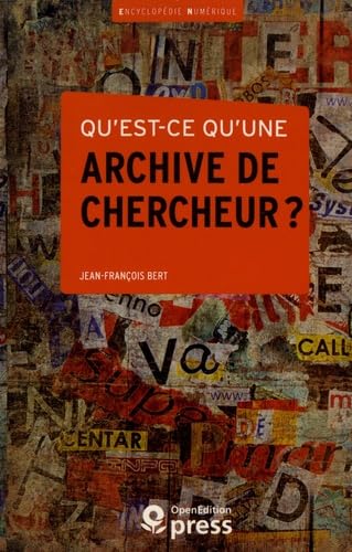 Qu'est-ce qu'une archive de chercheur ?