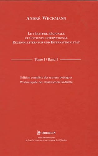 Littérature régionale et contexte international : Regionalliteratur und Internationalität: Tome 1 : Band 1, Setz di züe mr / setz dich zu mir / assieds-toi près de moi