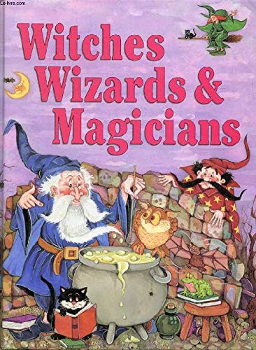 Couverture de Witches,Wizards & Magicians Hb par Nicola Baxter