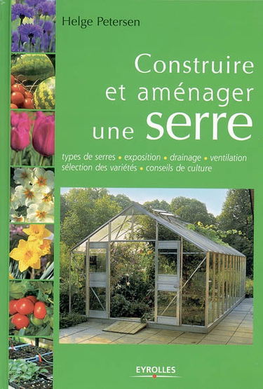 Construire et aménager une serre