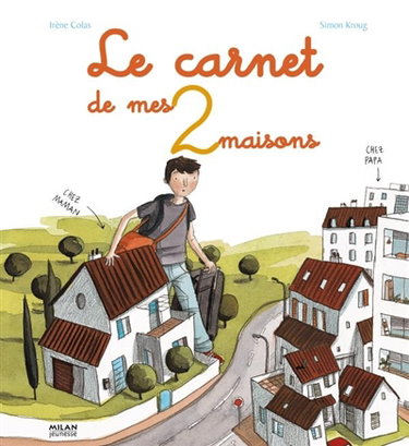 Couverture de Le carnet de mes deux maisons