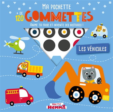 Les véhicules : ma pochette : + de 120 gommettes