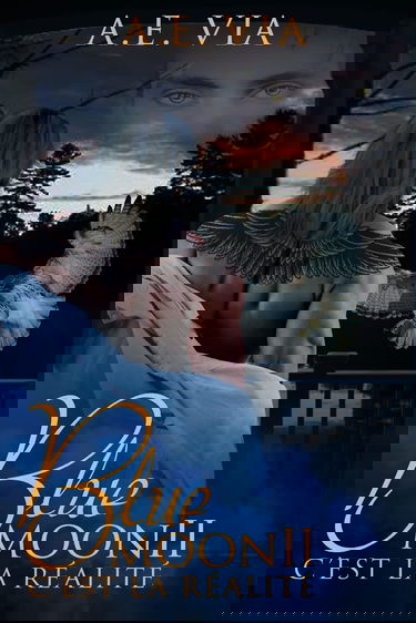 Blue Moon II: C'est la Réalité