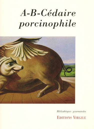 A-B-Cédaire porcinophile