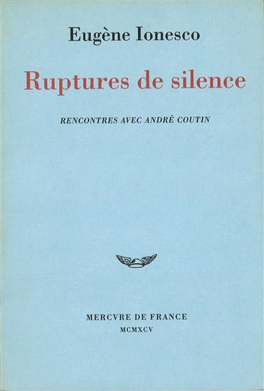 Ruptures de silence : rencontres avec André Coutin