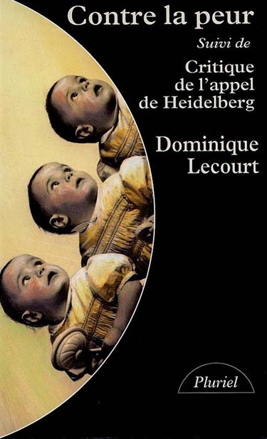 Contre la peur : de la science à l'éthique, une aventure infinie