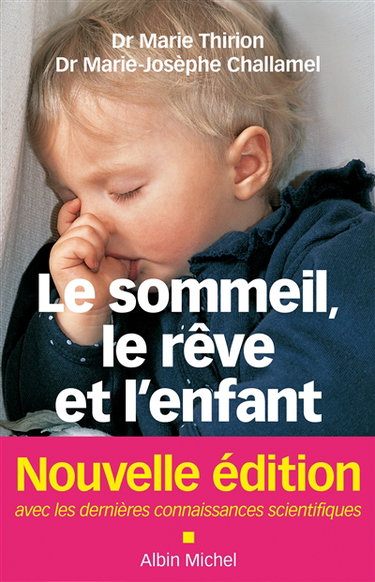 Le sommeil, le rêve et l'enfant