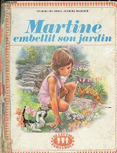 MARTINE EMBELLIT SON JARDIN